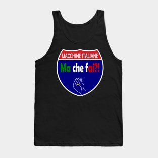 Italian Machines Ma Che Fai Interstate Tank Top